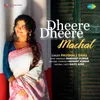 Dheere Dheere Machal