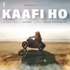About Kaafi Ho Song