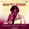 About Naan Pollathavan - Punk Rock Mix Song