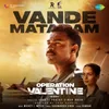 Vande Mataram (From "Operation Valentine") (Hindi)