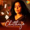 About Chitthiye Song
