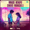 Ninade Nenapu Dinavu Manadalli - Lofi Flip