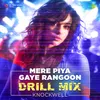 About Mere Piya Gaye Rangoon - Drill Mix Song