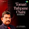 About Tomari Pathpane Chahi  - Instrumental Song