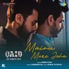 Mainu Mere Jeha (From "Qaid - No Wayyy Out")