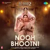 About Nooh Bhootni (From "Ni Main Sass Kuttni 2") Song