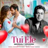 About Tui Ele - Bengali Version Song