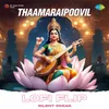 Thaamaraipoovil Lofi Flip