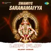 Swamiye Saranamaiyya Lofi Flip