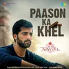 About Paason Ka Khel (From "Chote Nawab") Song
