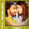 About Ve Kamleya - Study and Chill Song