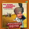 Pat Doon Chugath Kharhke - Jhankar Beats