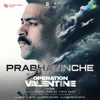 About Prabhavinche (From "Operation Valentine") (Telugu) Song