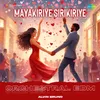 About Mayakiriye Sirikiriye - Orchestral EDM Song