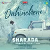 Dahinchene - (From "SHARADA - Rori Edition 1") (Telugu)