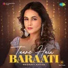 About Taare Hain Baraati Song