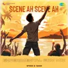 About Scene Ah Scene Ah - Experimental EDM Mix Song