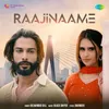 About Raajinaame Song