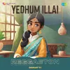 Yedhum Illai - Reggaeton