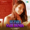 About Guzara Nahi Honda Song
