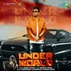 About Under World Song