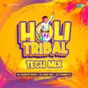 Aaj Na Chhodenge - Tribal Tech