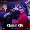 Kamsin Kali (From "LSD - 2")