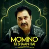 About Momino Ki Shaan Hai Song