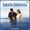 About Sarada Saradaga - Chill Lofi Song