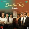 Bondhu Re (Female) (From "The Red Files")