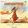 About Mandarappoove - Flip Mix Song