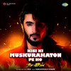 About Kisi Ki Muskurahaton Pe Ho - Rap Version Song