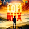 About In Panchhiyon - Lofi Mix Song