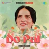 Do Pal - Remix