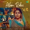 About Astam Rahu (From "Meri Maa Karma") Song