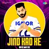 Jind Kad Ke - Remix
