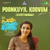 About Poonkuyil Koovum (Keerthanam) (From "Pavi Caretaker") Song