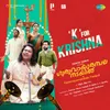 About K For Krishna (From "Guruvayoorambala Nadayil") Song