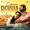 About Subarna Rekha (From "Tahedar Katha") Song