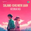 Salame-Ishq Meri Jaan - Moombah Mix