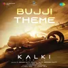 About Bujji Theme (From "Kalki 2898 AD") Song