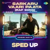 About Sarkaru Vaari Paata (Rap Song) - Sped Up Song