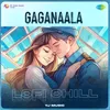 About Gaganaala - Lofi Chill Song