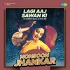 About Lagi Aaj Sawan Ki - Monsoon Jhankar Song