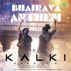 Bhairava Anthem (From "Kalki 2898 AD") (Malayalam)