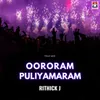 About Oororam Puliyamaram Trap Remix Song