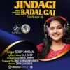 About Jindagi Badal Gai Song