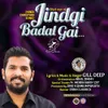 Jindgi Badal Gai