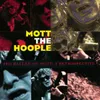 Ballad Of The Mott Hoople Album Version