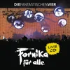 Fornika Intro Live